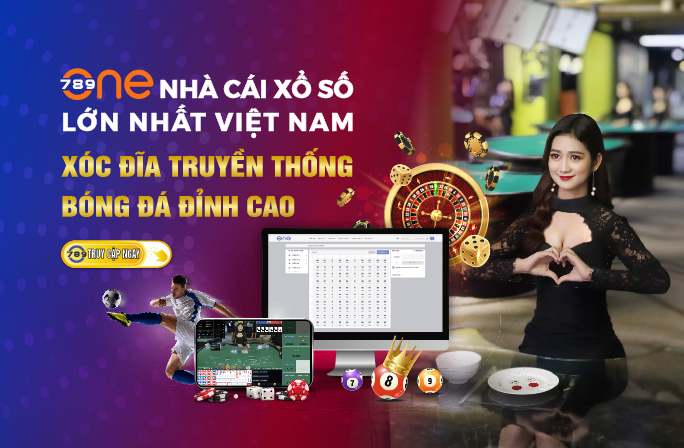 789ONE - Nhà cái lô đề, casino trực tuyến uy tín